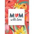 Mom with Love Card